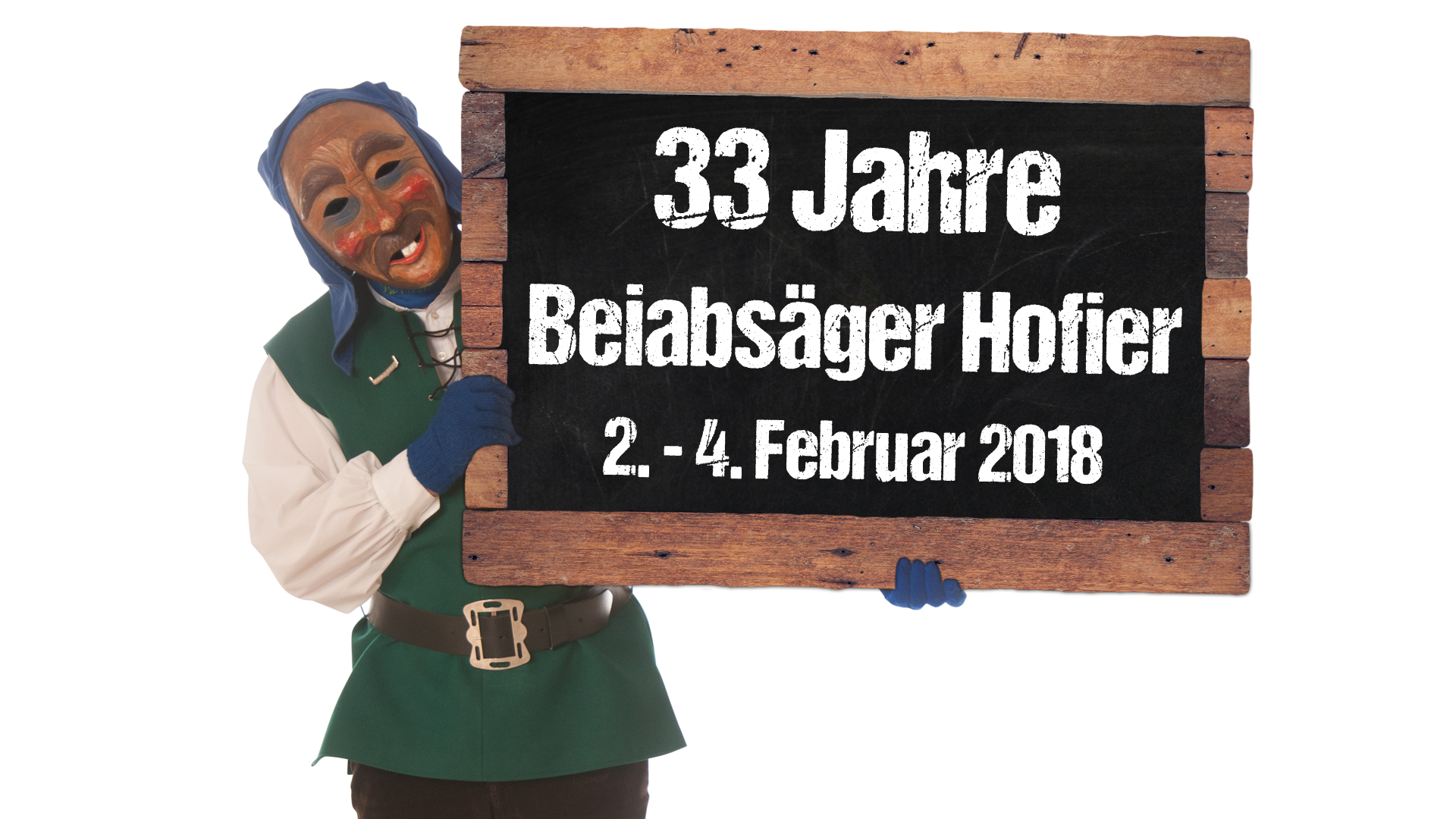 33 Jahre Beiabsäger Hofwier 2.-4.Februar 2018